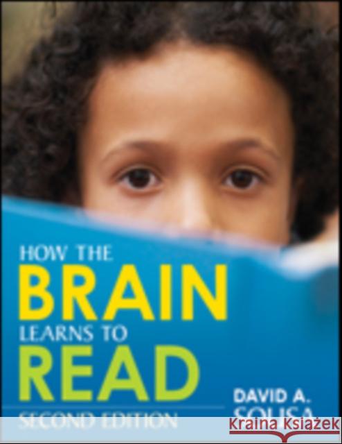 How the Brain Learns to Read David A. Sousa 9781483333946