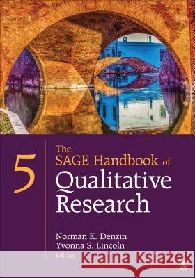 The Sage Handbook of Qualitative Research Norman K. Denzin Yvonna S. Lincoln 9781483349800 SAGE Publications Inc