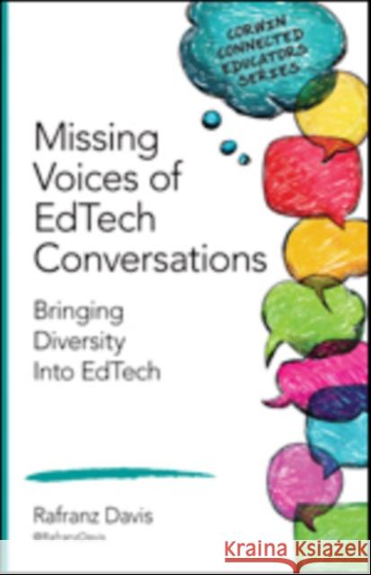 The Missing Voices in Edtech: Bringing Diversity Into Edtech   9781483371870 Sage Publications Ltd