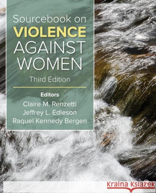 Sourcebook on Violence Against Women Claire M. Renzetti Jeffrey L. Edleson Raquel Kennedy Bergen 9781483378107 Sage Publications, Inc