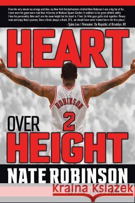 Heart Over Height Nate Robinson Jon Finkel  9781483413037 Lulu Publishing Services