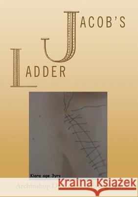 Jacob's Ladder Dr Archbishop Costakis Evangelou 9781483417189