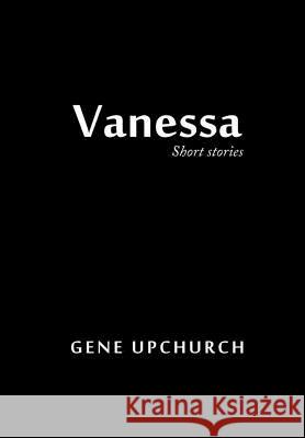 Vanessa Gene Upchurch 9781483420691