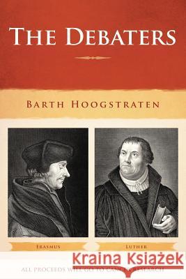 The Debaters Barth Hoogstraten 9781483426822