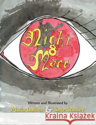 Night Mare Maria Dahlen, Sage Stanley 9781483439426 Lulu Publishing Services