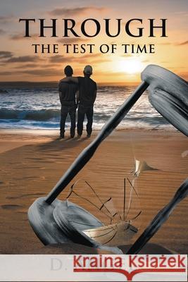 Through the Test of Time D Angel 9781483447063 Lulu Publishing Services