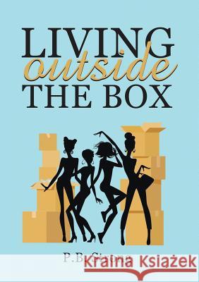 Living Outside The Box P B Strong 9781483448428 Lulu Publishing Services