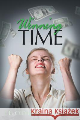 Winning Time L L Conrad 9781483453545 Lulu Publishing Services