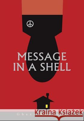 Message in a Shell Ghazi Kaddouh 9781483493336