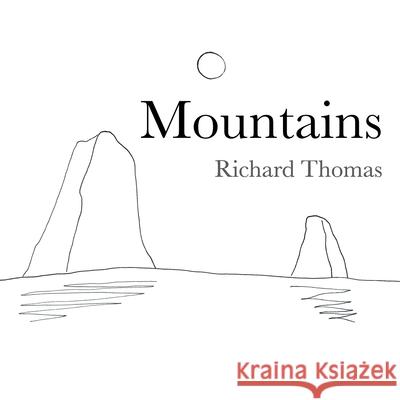 Mountains Richard Thomas 9781483498768