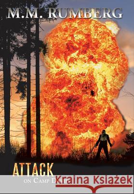 Attack on Camp David M. M. Rumberg 9781483602547 Xlibris Corporation
