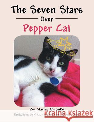 The Seven Stars Over Pepper Cat Nancy Brooks 9781483607764