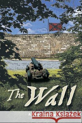 The Wall Leigh Michael Hartmann 9781483625171