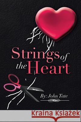 Strings of the Heart John Tate (The University of Newcastle, Australia) 9781483626864