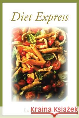 Diet Express Louis Goins 9781483635521 Xlibris