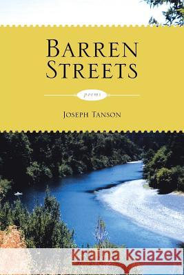 Barren Streets Joseph Tanson 9781483642659 Xlibris Corporation