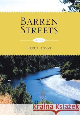 Barren Streets Joseph Tanson 9781483642666 Xlibris Corporation