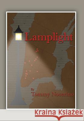 Lamplight Tommy Nocerino 9781483658414