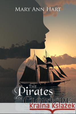 The Pirates of Clontarf Mary Ann Hart 9781483670331