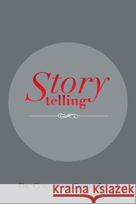 Storytelling Dr Constance Colon-Jones 9781483671055