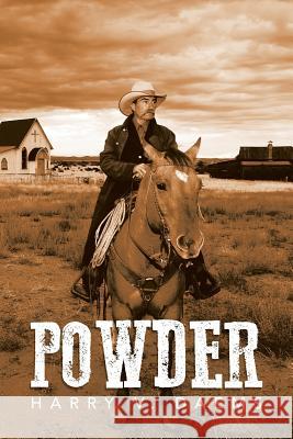 Powder Harry V. Daems 9781483674858 Xlibris Corporation