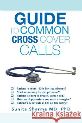 Guide to Common Cross Cover Calls Dr Sunita Sharma Ph. D 9781483678436