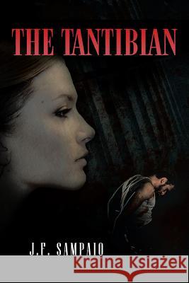 The Tantibian J. F. Sampaio 9781483680293