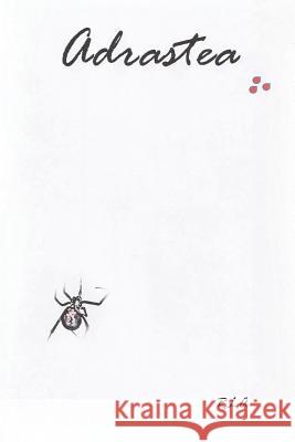Adrastea Rla 9781483687247 Xlibris Corporation