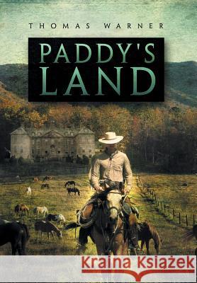 Paddy's Land Thomas Warner 9781483687766