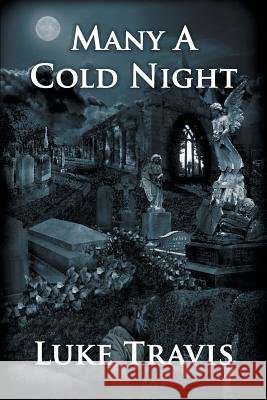 Many a Cold Night Luke Travis 9781483695327