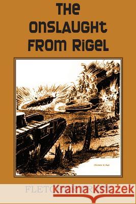 The Onslaught from Rigel Fletcher Pratt 9781483701202 Spastic Cat Press