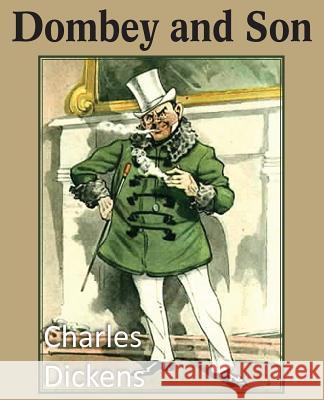 Dombey and Son Charles Dickens 9781483703114 Bottom of the Hill Publishing