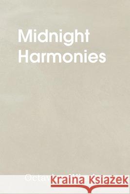 Midnight Harmonies Octavius Winslow 9781483704104