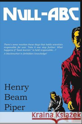 Null-ABC Henry Beam Piper John J. McGuire 9781483706351 Bottom of the Hill Publishing