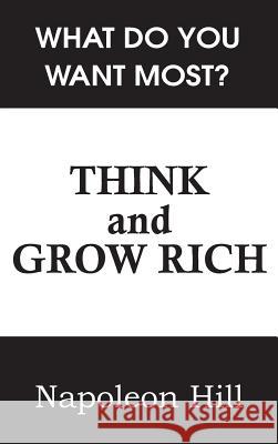 Think and Grow Rich Napoleon Hill 9781483707174 Bottom of the Hill Publishing