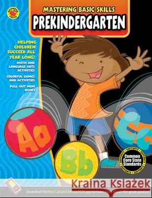 Mastering Basic Skills(r) Prekindergarten Activity Book Carson-Dellosa Publishing 9781483801049