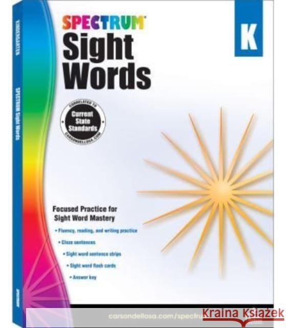 Spectrum Sight Words, Grade K Spectrum 9781483811888 Carson Dellosa