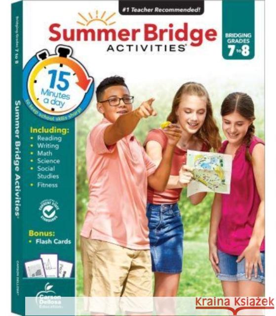 Summer Bridge Activities Grades 7 to 8 Summer Bridge Activities 9781483815879 Carson Dellosa