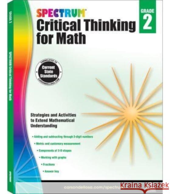 Spectrum Critical Thinking for Math Gr 2 Spectrum 9781483835495 Carson Dellosa