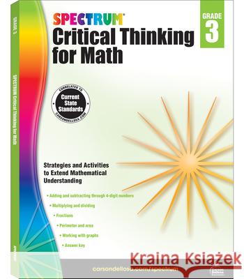 Spectrum Critical Thinking for Math Gr 3 Spectrum 9781483835501 Carson Dellosa