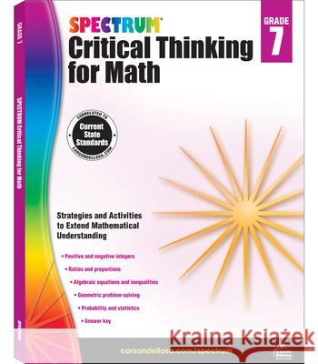 Spectrum Critical Thinking for Math Gr 7 Spectrum 9781483835549