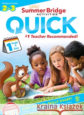 Summer Bridge Activities(r) Quick, Grades 2 - 3 Summer Bridge Activities                 Carson Dellosa Education 9781483862804