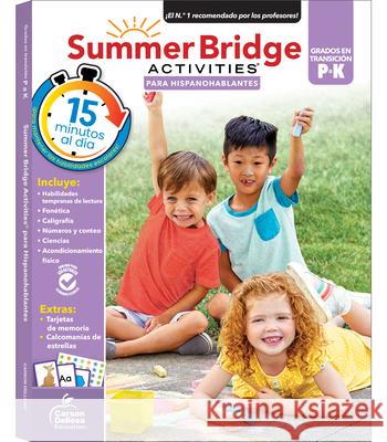 Summer Bridge Activities Spanish Prek-K, Grades Pk - K Summer Bridge Activities 9781483865263 Summer Bridge Activities