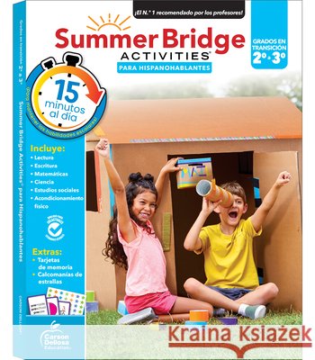 Summer Bridge Activities Spanish 2-3, Grades 2 - 3 Summer Bridge Activities 9781483865294