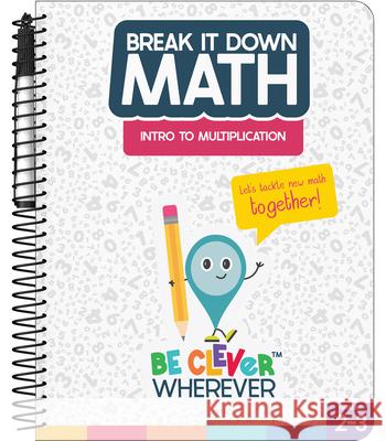 Break It Down Intro to Multiplication Resource Book Carson Dellosa Education                 Craver 9781483865683 Carson Dellosa Education