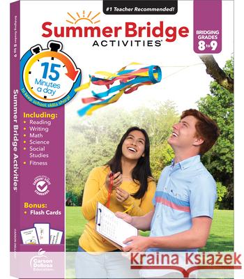 Summer Bridge Activities Grades 8 to 9 Summer Bridge Activities 9781483866000 Carson Dellosa
