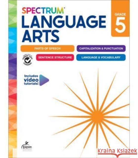 Spectrum Language Arts Workbook, Grade 5 Spectrum 9781483871394 Carson Dellosa