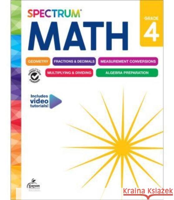 Spectrum Math Workbook, Grade 4 Spectrum                                 Carson Dellosa Education 9781483871479 Carson Dellosa