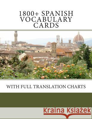 1800+ Spanish Vocabulary Cards: With full translation charts Lafferty, Fran 9781483906935