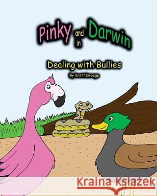 Pinky and Darwin in Dealing with Bullies Brett Droege Cynthia Shad 9781483910987 Createspace